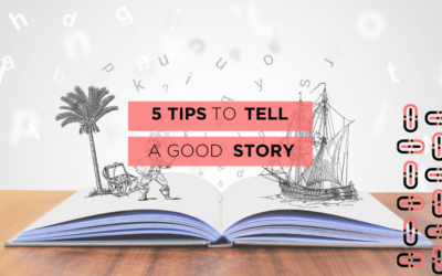 How to tell a good story? 5 useful tips that will surprise you